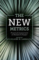 The New Metrics : Practical Assessment of Research Impact-9781789732726