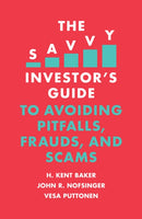 The Savvy Investor's Guide to Avoiding Pitfalls, Frauds, and Scams-9781789735628
