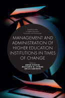 Management and Administration of Higher Education Institutions in Times of Change-9781789736281