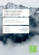 Depending on Jesus : Discovering the Sufficiency of Christ-9781789741124