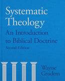 Systematic Theology – An Introduction To Biblical Doctrine