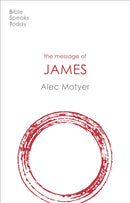The Message of James : The Tests Of Faith-9781789742176