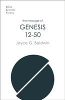 The Message of Genesis 12-50 : From Abraham To Joseph-9781789742930