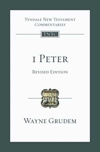 1 Peter (revised edition) – An Introduction And Commentary