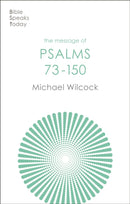 The Message of Psalms 73–150 – Songs For The People Of God