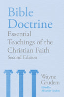 Bible Doctrine : Essential Teachings of the Christian Faith-9781789744187