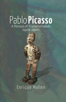 Pablo Picasso : A Period of Transformation (1906-1916)-9781789761528