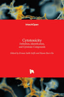 Cytotoxicity : Definition, Identification, and Cytotoxic Compounds-9781789847543