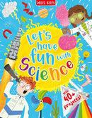 LETS HAVE FUN WITH SCIENCE HB