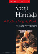 Shoji Hamada : A Potter's Way and Work-9781789940268