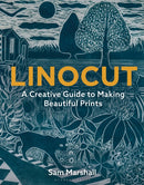Linocut : A Creative Guide to Making Beautiful Prints-9781789940701