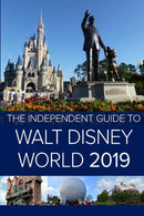 The Independent Guide to Walt Disney World 2019 (Travel Guide)-9781790397860