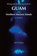 Diving & Snorkeling Guide to Guam and the Northern Mariana Islands-9781792024429
