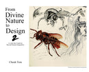 From Divine Nature to Design 2 : A Look Into Creativity Beyond Human Imagination-9781792331510