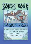 Young Noah Eagle Eye : Eagle Eye-9781792341496