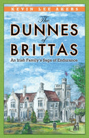 The Dunnes of Brittas : An Irish Family's Saga of Endurance-9781792352614