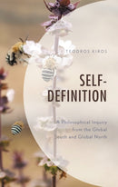Self Definition : A Philosophical Inquiry from the Global South and Global North-9781793605948