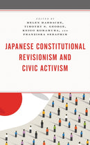 Japanese Constitutional Revisionism and Civic Activism-9781793609045