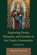 Exploring Death, Diaspora, and Gender in the Coptic Community