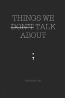 Things We Don't Talk about-9781794173279