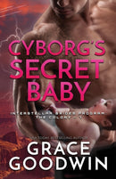 Cyborg's Secret Baby : Large Print-9781795905503