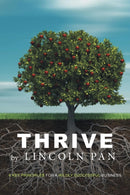 Thrive : 6 Key Principles for a Wildly Successful Business-9781796001136