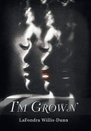 I''m Grown