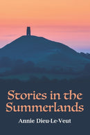 Stories in the Summerlands : A pilgrimage into esoteric Avalon-9781796291704