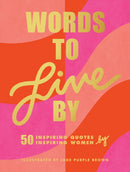 Words to Live By-9781797201054