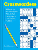 Crosswordese : A Guide to the Weird and Wonderful Language of Crossword Puzzles-9781797203027