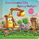 Construction Site: Spring Delight