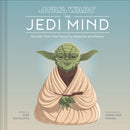 Star Wars: The Jedi Mind : Secrets From the Force for Balance and Peace-9781797205939