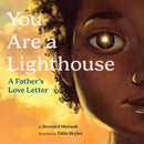 You Are a Lighthouse
