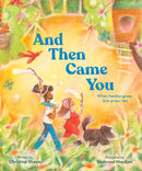And Then Came You : When Families Grow, Love Grows Too-9781797213606