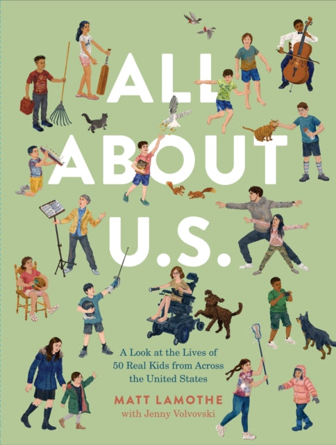 All About U.S. : A Look at the Lives of 50 Real Kids from Across the United States-9781797213705