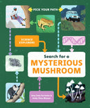 Search for a Mysterious Mushroom : Pick Your Path-9781797213941