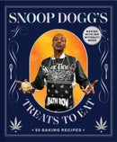 Snoop Dogg's Treats to Eat : 55 Baking Recipes-Baking With (or Without) Weed-9781797217611