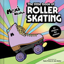 The Little Book of Roller Skating-9781797219523