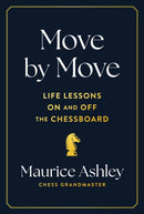 Move by Move : Life Lessons on and off the Chessboard-9781797223650