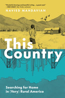 This Country : Searching for Home in (Very) Rural America-9781797223674