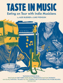 Taste in Music : Eating on Tour with Indie Musicians-9781797224572