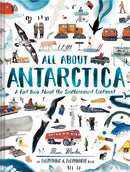 All About Antarctica : A Fact Book About the Southernmost Continent-9781797224695