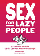 Sex for Lazy People