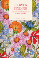 Pocket Nature: Flower Finding : Delight in the Splendor of Wild Blooms-9781797225210