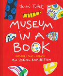 Museum in a Book : An Ideal Exhibition-Explore, Play, Create-9781797226415