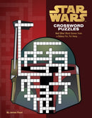 Star Wars Crossword Puzzles : And Other Word Games from a Galaxy Far, Far Away. . . .-9781797227504