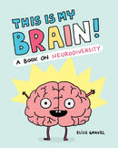 This Is My Brain! : A Book on Neurodiversity-9781797228204