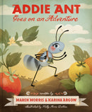 Addie Ant Goes on an Adventure-9781797228914