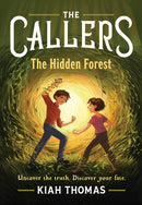 The Callers: The Hidden Forest : Book 2-9781797230054