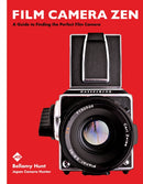 Film Camera Zen : A Guide to Finding the Perfect Film Camera-9781797232300